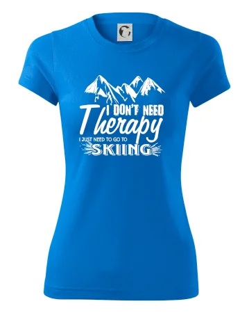 I dont need therapy - Skiing
