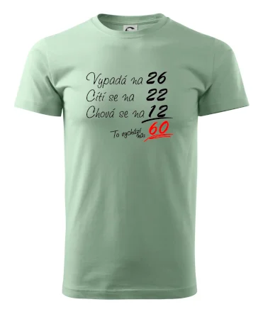 Vypadá, cítí se, chová se - 60 let