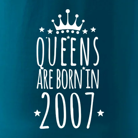 Queens are born in 2007
