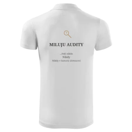 Miluju audity řekl nikdo nikdy