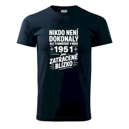 Nikdo není dokonalý ale ti narození v roce 1951 jsou zatraceně blízko