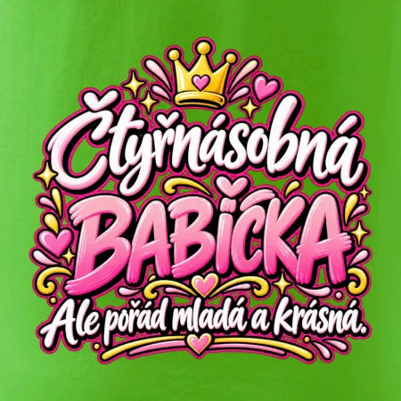 Čtyřnásobná babička Ale pořád mladá a krásná