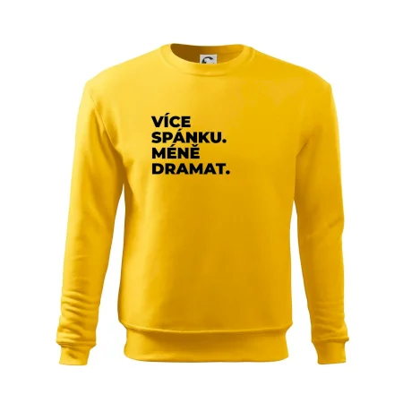 VÍCES PÁNKU. MÉNĚ DRAMAT.