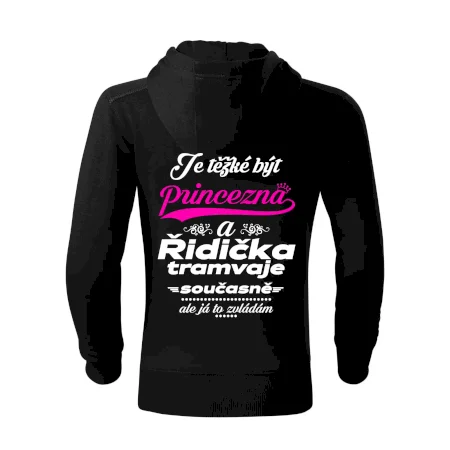 Je těžké být princezna a řidička tramvaje