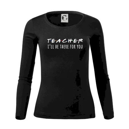Teacher i'll be there for you
