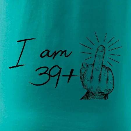I am fuck off 40