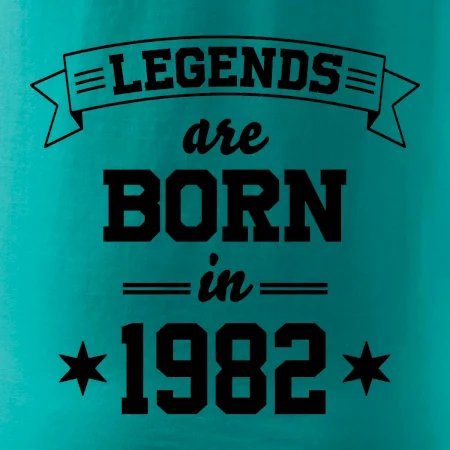 Legends are born in 1982