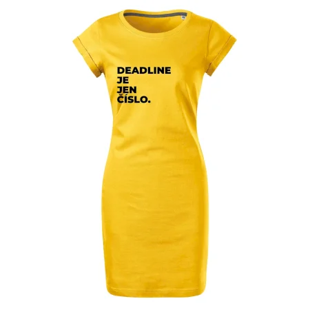 DEADLINE JE JEN ČÍSLO.