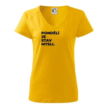 PONDĚLÍ JE STAV MYSLI.