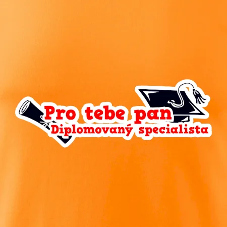 Pro tebe pan Diplomovaný specialista