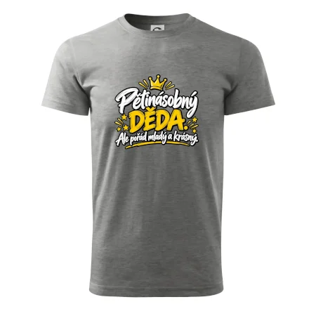 Pětinásobný děda - Ale pořád mladý a krásný