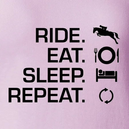 Ride Eat Sleep Repeat koně