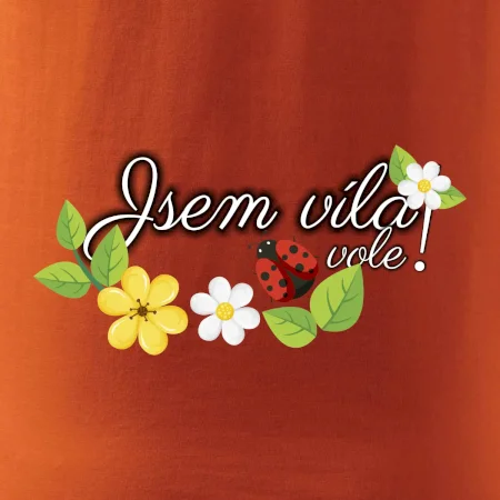 Jsem víla vole!