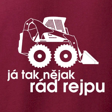 Já tak nějak rád rejpu - smykový nakladač