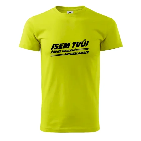 Jsem tvůj žádné vracení
