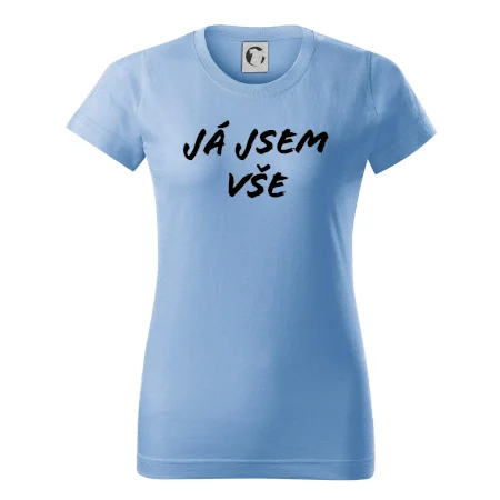 Nápis Já jsem vše!