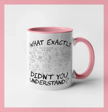 What exactly didnt you understand - physics