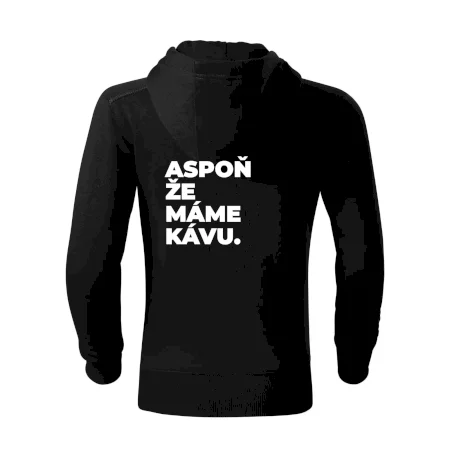 ASPOŇ ŽE MÁME KÁVU.