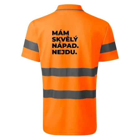 MÁM SKVĚLÝ NÁPAD. NEJDU.