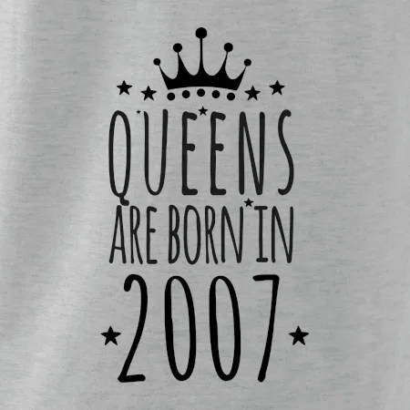 Queens are born in 2007