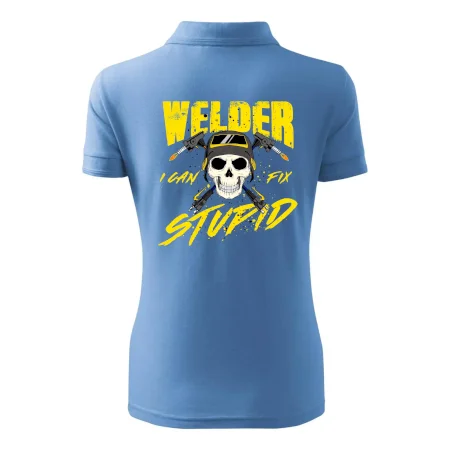 Welder I can fix stupid