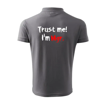 Trust me I´m  Mgr. / Věř mi jsem Magistr.