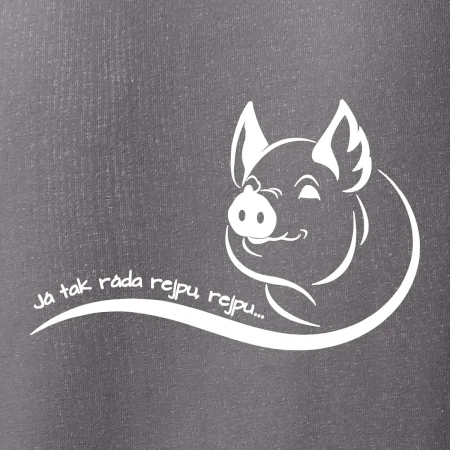 Prasátko - Já tak ráda rejpu, rejpu
