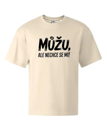 Můžu, ale nechce se mi