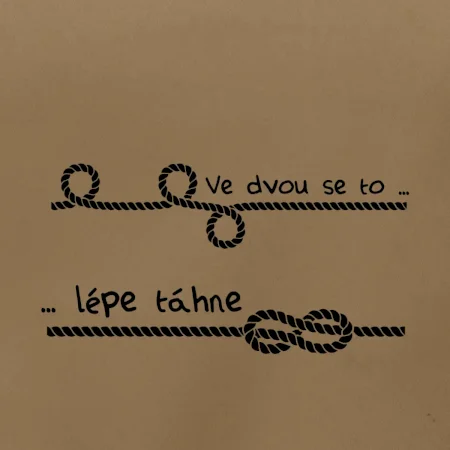 Ve dvou se to lépe táhne