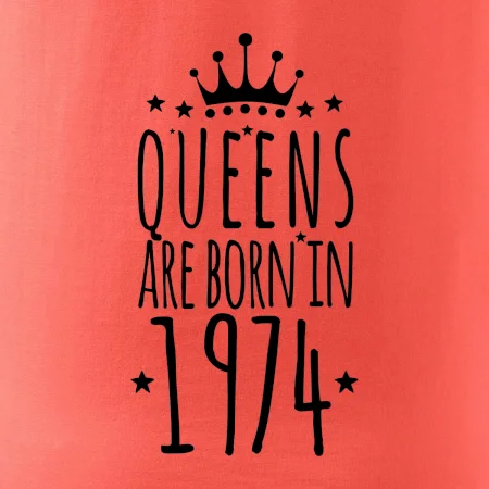 Queens are born in 1974