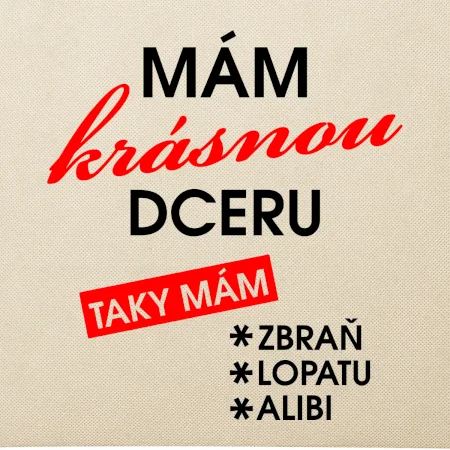 Mám krásnou dceru
