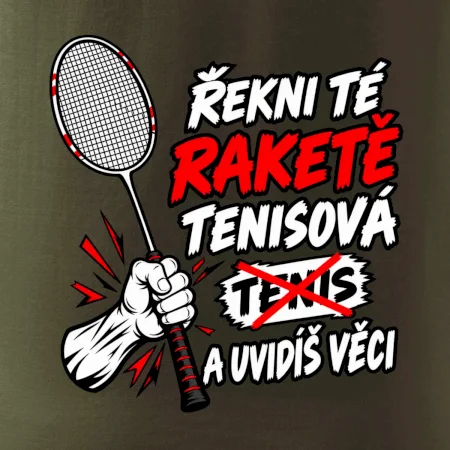 Badmintonová raketa není tenisová