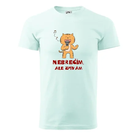 Nebrečím, ale zpívám