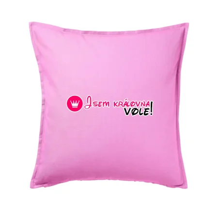 Jsem královna vole!