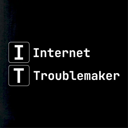 IT Nápis Internet Troublemaker