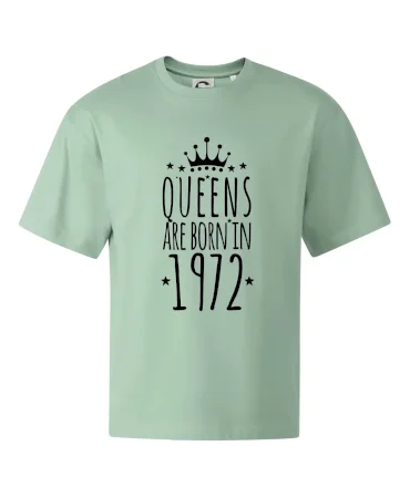 Queens are born in 1972