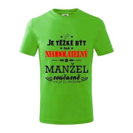 Je těžké být tak neodolatelný - manžel