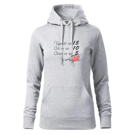 Vypadá, cítí se, chová se - 30 let