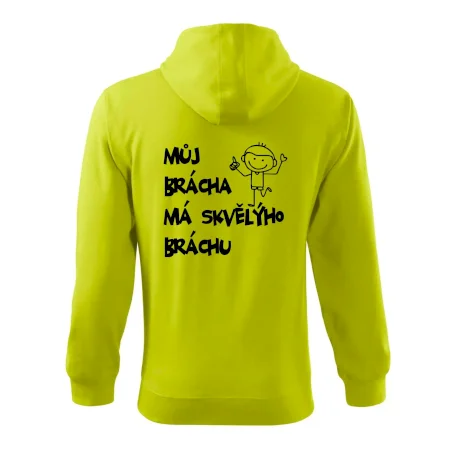 Můj brácha má skvělýho bráchu