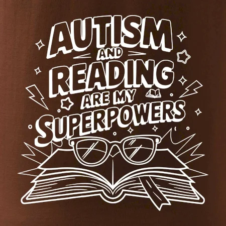Autism and reading are my superpowers