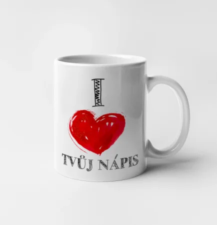 I love malované srdce - vlastní nápis