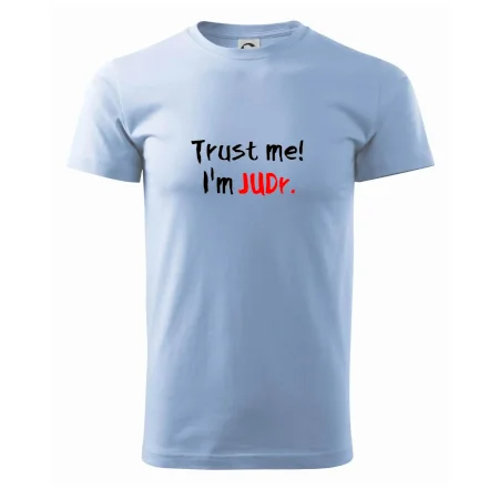 Trust me I´m  JUDr. / Věř mi jsem právník