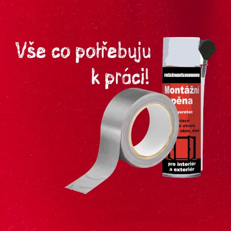 Pěna  a páska - vše co potřebuji k práci