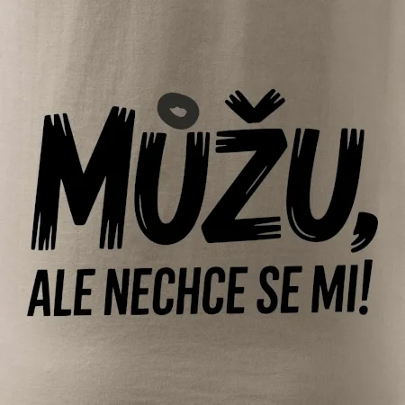 Můžu, ale nechce se mi