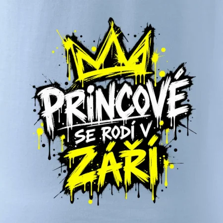 Urban Streetwear - Princové / Princezny se rodí v září