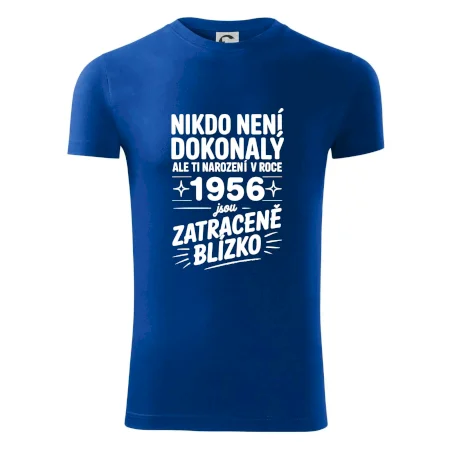 Nikdo není dokonalý ale ti narození v roce 1956 jsou zatraceně blízko