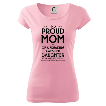 Proud Mom Daughter