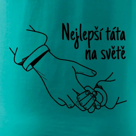 Ruka - Nejlepší táta na světě