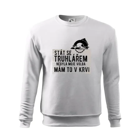 Stát se truhlářem nebyla moje volba