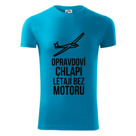 Opravdovi chlapi létají bez motoru